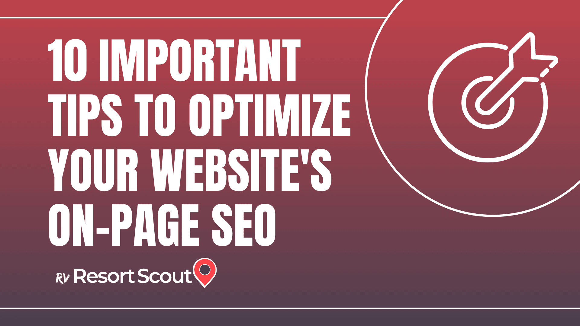 10 Important Tips To Optimize Your Website's On Page SEO